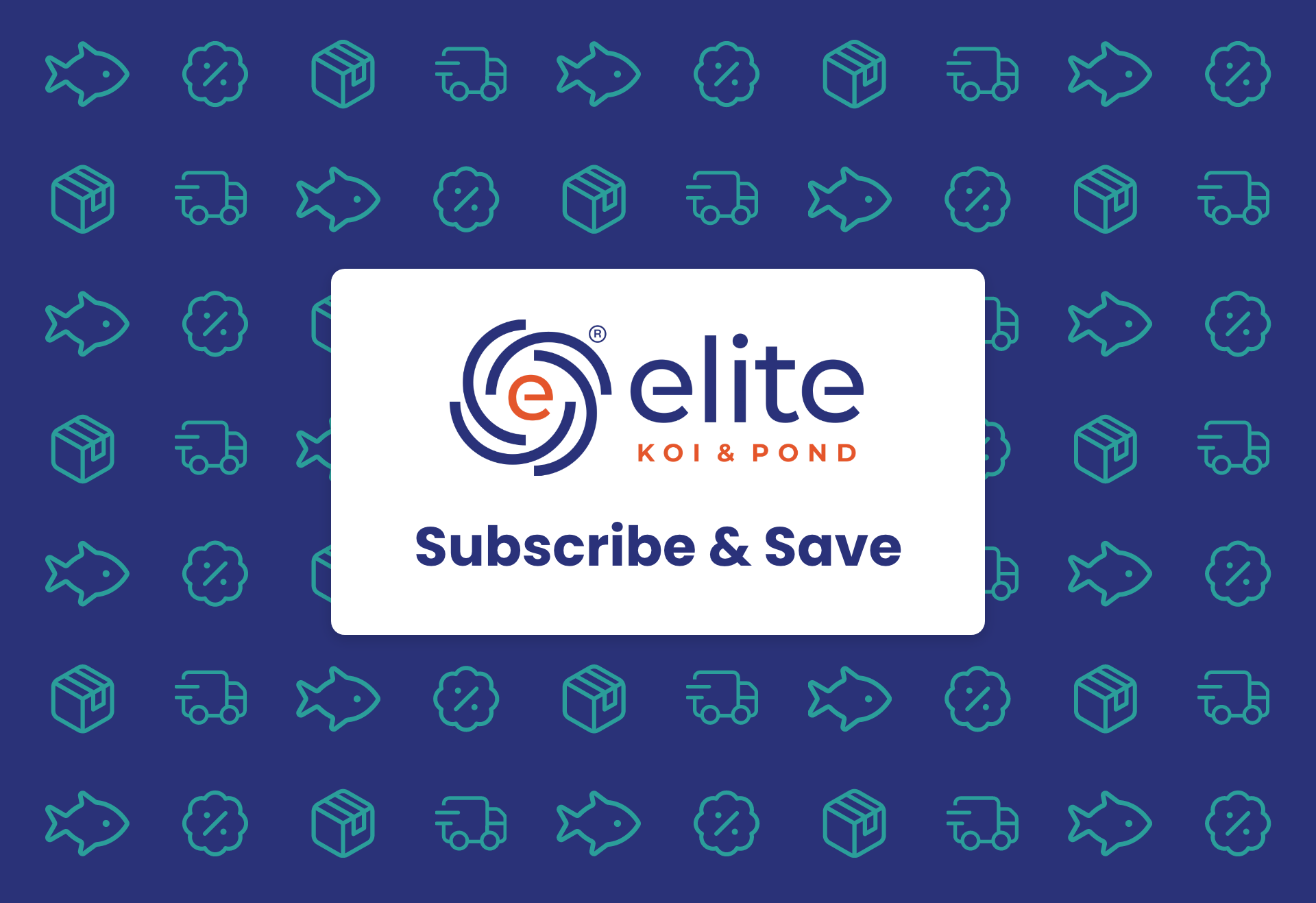 Elite Koi & Pond logo with 'Subscribe & Save' text on a blue background with icons.